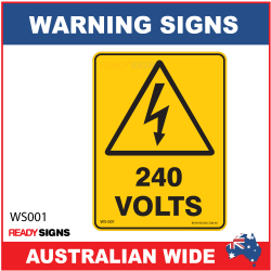 Warning Sign - WS001 - 240 VOLTS 